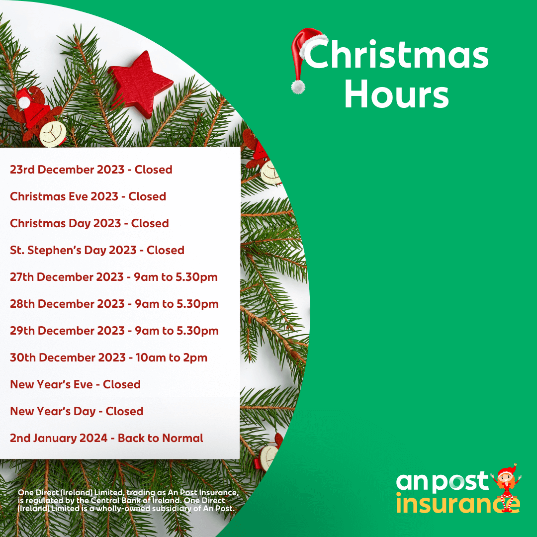 Christmas Opening Hours - Customer Service - An Post Insurance